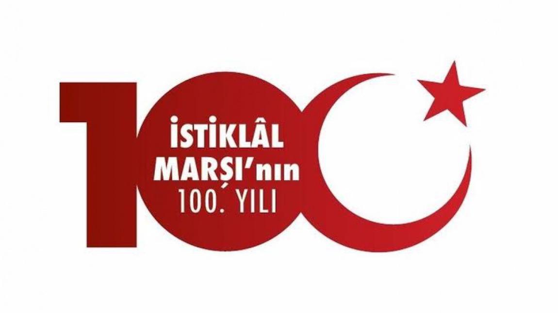 İstiklal Marşı nın Kabulünün 100. Yılı Anısına